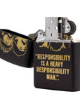 Responsibility is a Heavy Responsibility Zippo Lighter